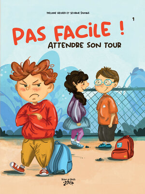 cover image of Pas facile ! Attendre son tour